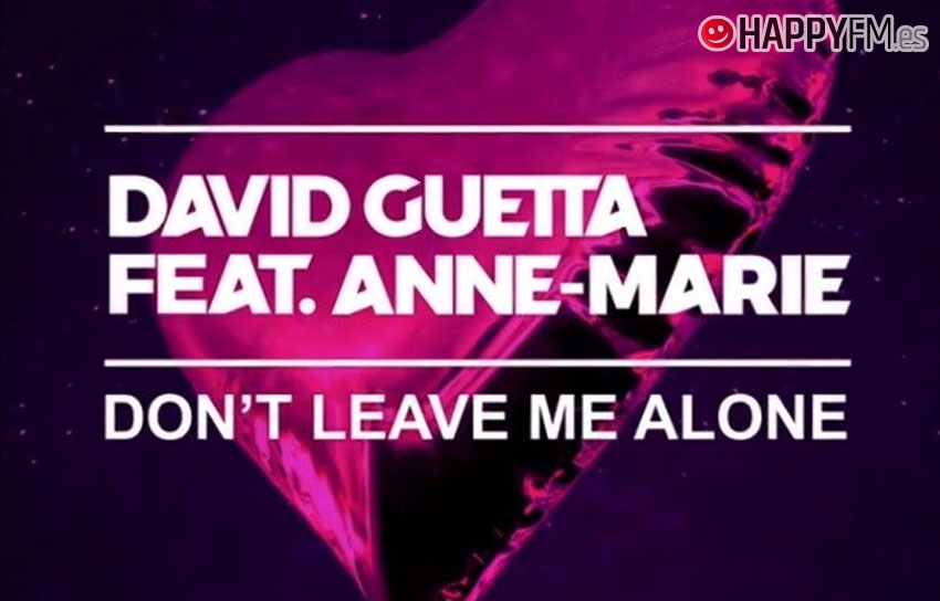 ‘Don’t leave me alone’, de David Guetta y Anne-Marie: letra en español y vídeo