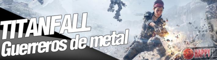 Lanzamiento de Titanfall Para PC y Xbox