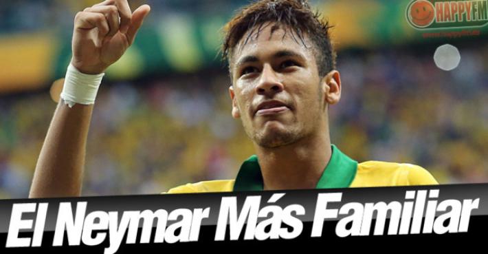 Así es La Vida Familiar de Neymar, la Estrella del Mundial de Brasil 2014