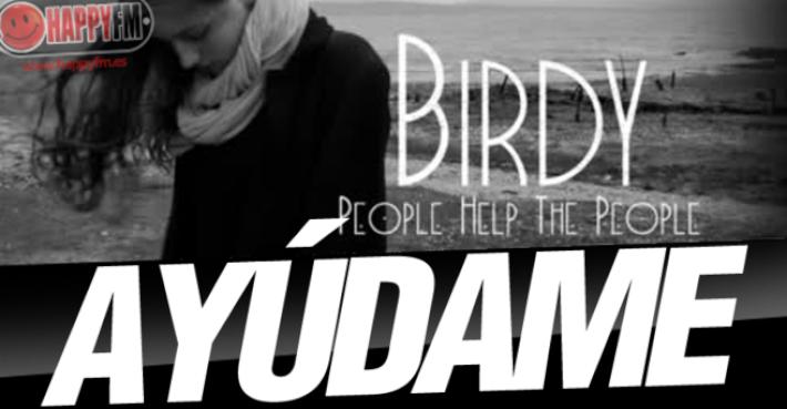 People Help The People de Birdy, Vídeo y Letra (Lyrics)