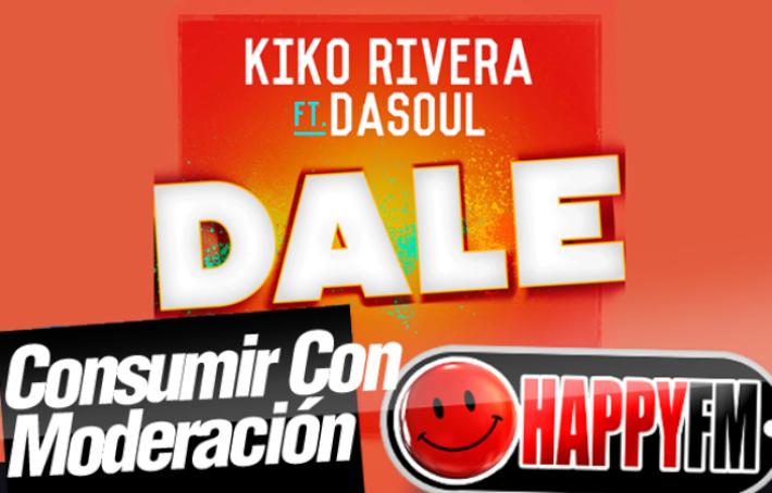 ‘Dale’ de Kiko Rivera y Dasoul: Letra (Lyrics) en Español y Vídeo
