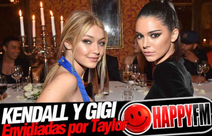 Taylor Swift Envidia a Kendall Jenner y a Gigi Hadid