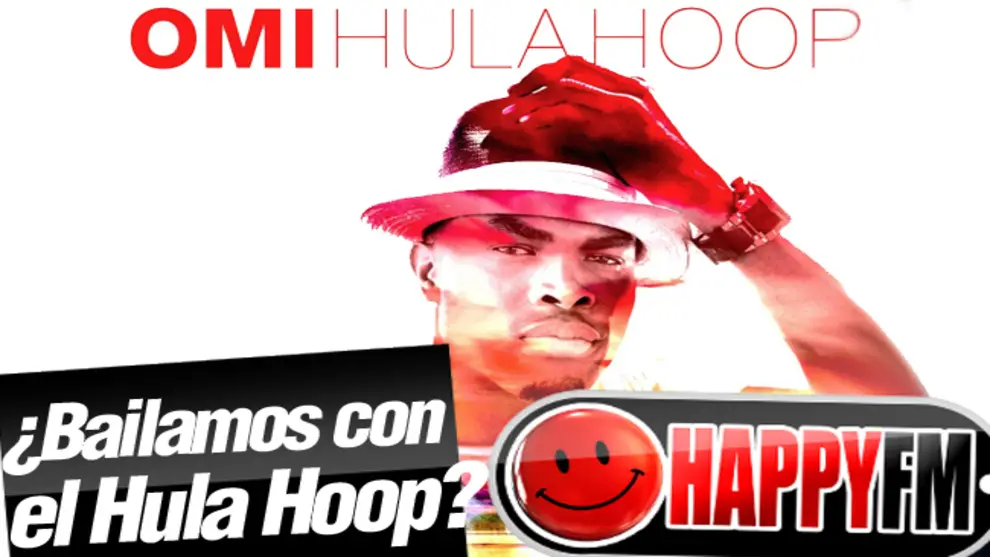 ‘Hula Hoop’ de Omi, Letra (Lyrics) en Español y Letra