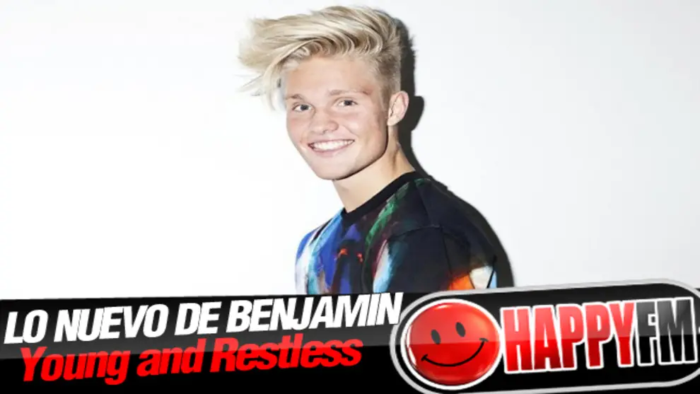 ‘Young and Restless’ de Benjamin, Letra (Lyrics) en Español y Vídeo