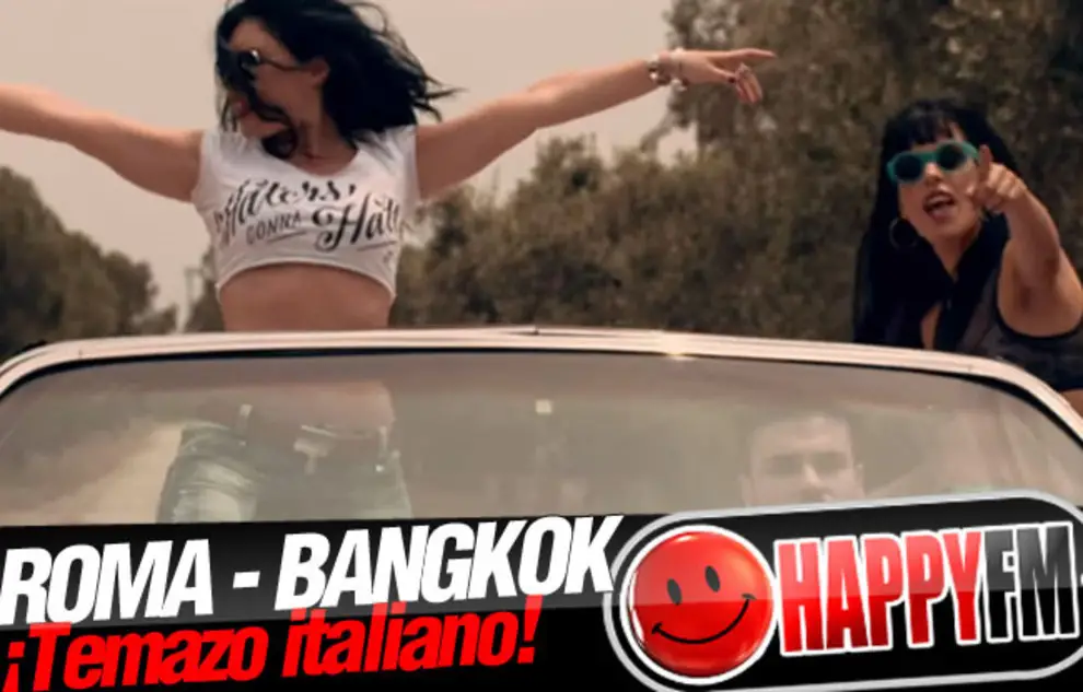 Roma – Bangkok de Baby K y Giusy Ferreri: Letra (Lyrics) en Español y Vídeo