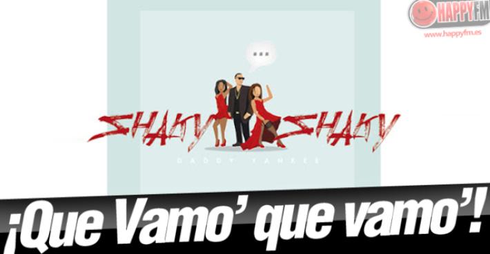 Shaky Shaky de Daddy Yankee: Letra (Lyrics) y Vídeo
