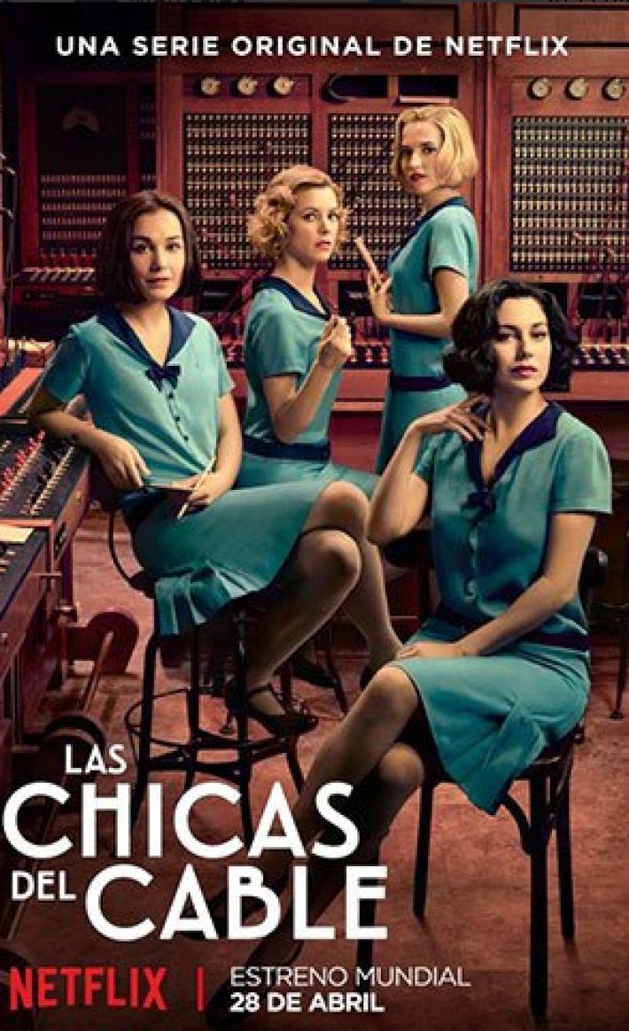 Conoce a ‘Las Chicas del Cable’, Primera Serie Española de Netflix