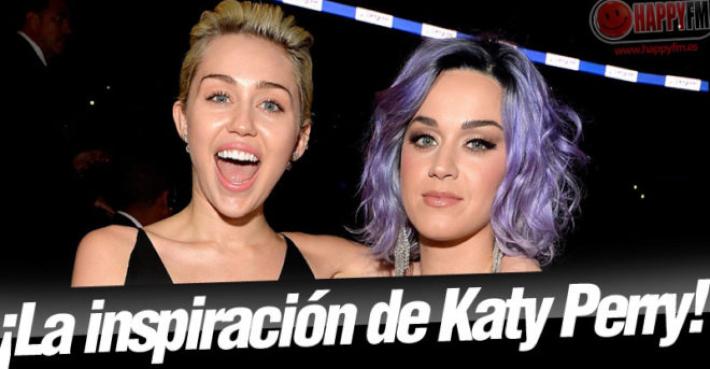Miley Cyrus la Inspiración para ‘I Kiss A Girl’ de Katy Perry
