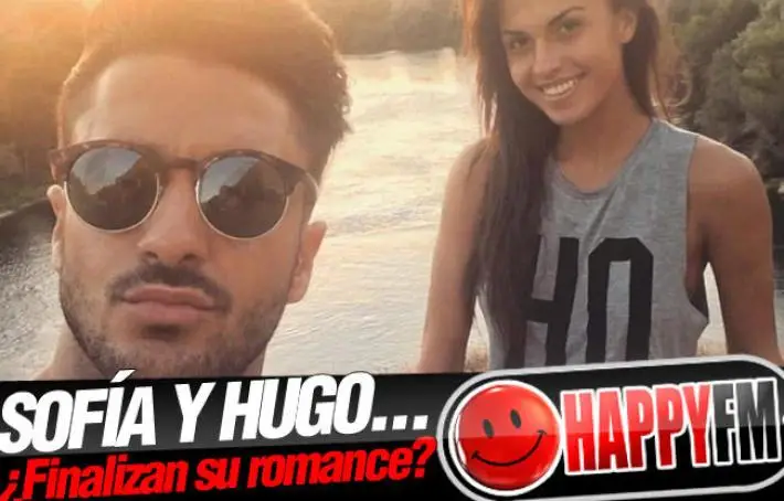 Sofía y Hugo, ¿Rompen su Relación por una Tercera Persona?