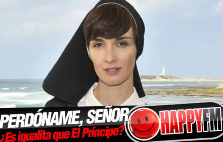 ‘Perdóname, Señor’, ¿Coge el Testigo de ‘El Príncipe’?