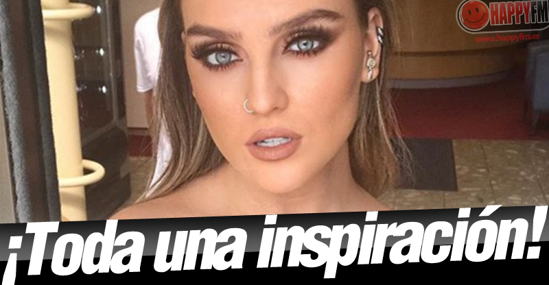 Perrie Edwards, un Ejemplo para sus Fans