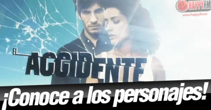 Conoce a los personajes de ‘El Accidente’, la nueva serie de Telecinco