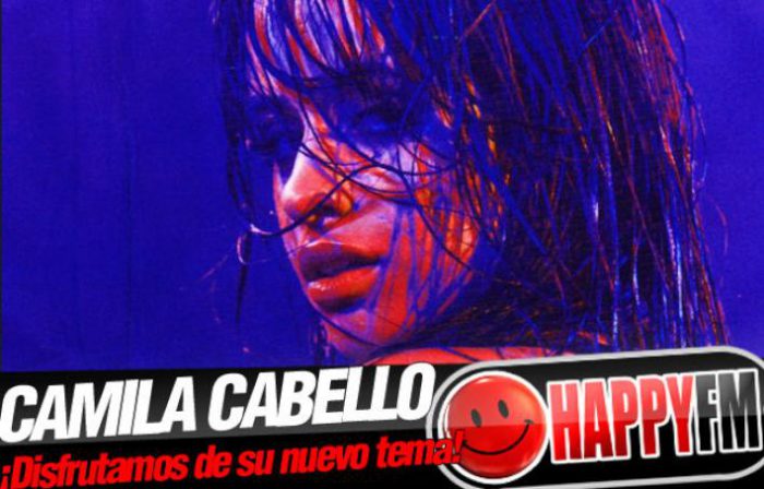 Letra (lyrics) de ‘Never Be The Same’, de Camila Cabello, en español y audio