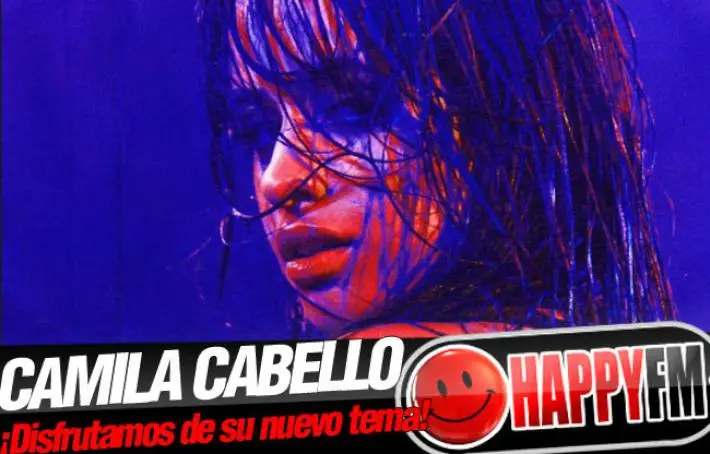 Letra (lyrics) de ‘Never Be The Same’, de Camila Cabello, en español y audio