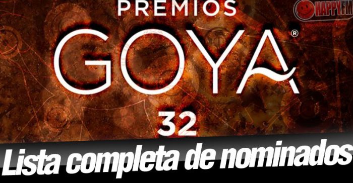 Premios Goya 2018: Lista completa de nominados