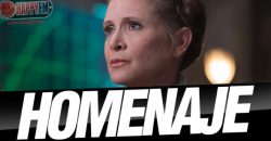 ‘Star Wars: Los Últimos Jedi’ es un homenaje a Carrie Fisher