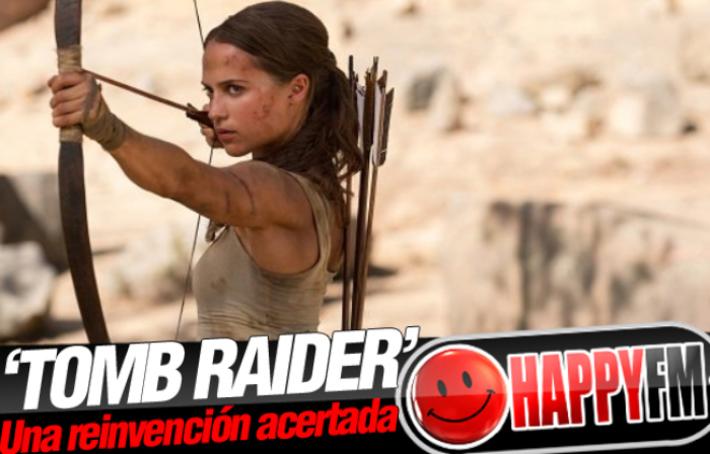 ‘Tomb Raider’ es humana y nos encanta