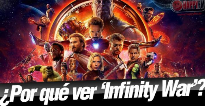 Las razones por las que debes ver ‘Vengadores: Infinity War’