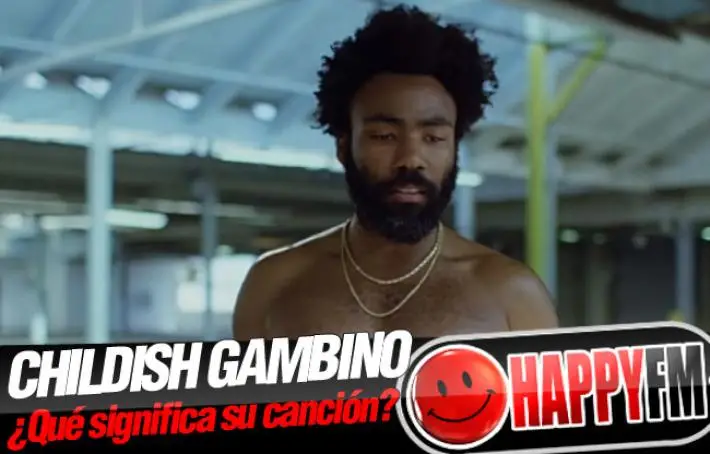 El verdadero significado de ‘This Is America’, de Childish Gambino