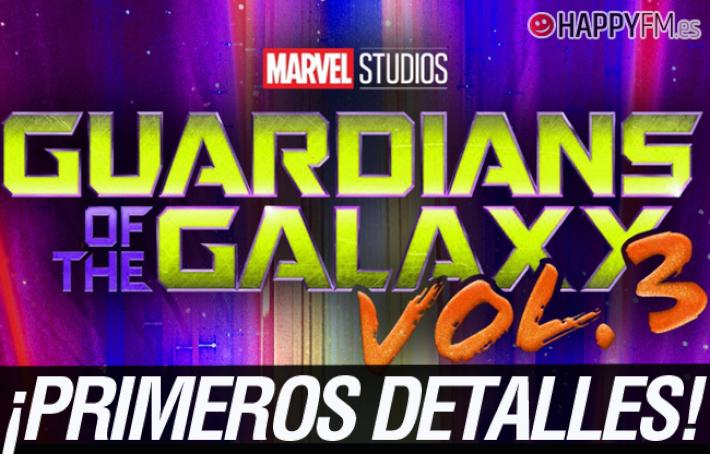 Revelados los primeros detalles de ‘Guardianes de la Galaxia Vol. 3’