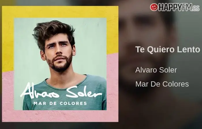 ‘Te quiero lento’, de Álvaro Soler: letra y audio