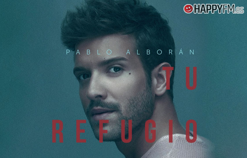 ‘Tu Refugio’ de Pablo Alborán: letra y video (nueva versión)