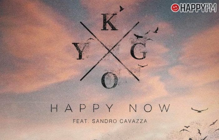 ‘Happy Now’, de Kygo y Sandro Cavazza: letra (en español) y vídeo