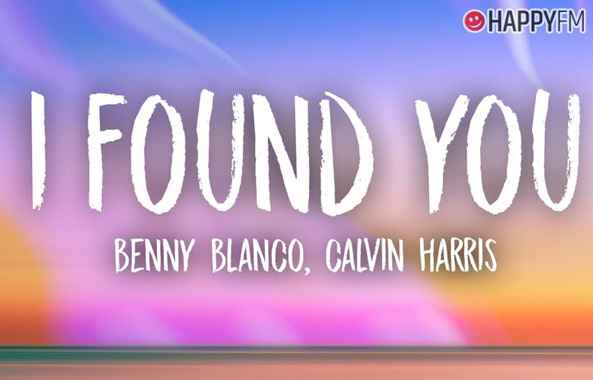 ‘I Found You’, de benny blanco y Calvin Harris