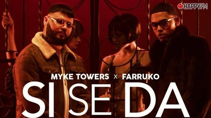 ‘Si se da’, de Myke Towers y Farruko: letra y vídeo