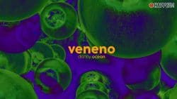 ‘Veneno’, de Danny Ocean: letra y audio