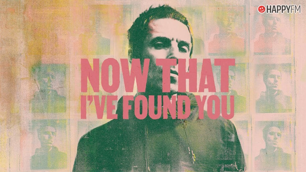 ‘Now that I’ve found you’, de Liam Gallagher: letra (en español) y audio