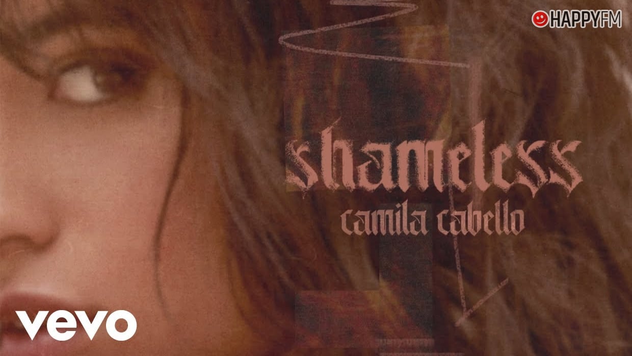 ‘Shameless’, de Camila Cabello: letra (en español) y vídeo