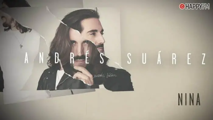 ‘Nina’, de Andrés Suárez: letra y audio