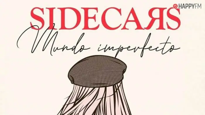‘Mundo imperfecto’, de Sidecars: letra y vídeo
