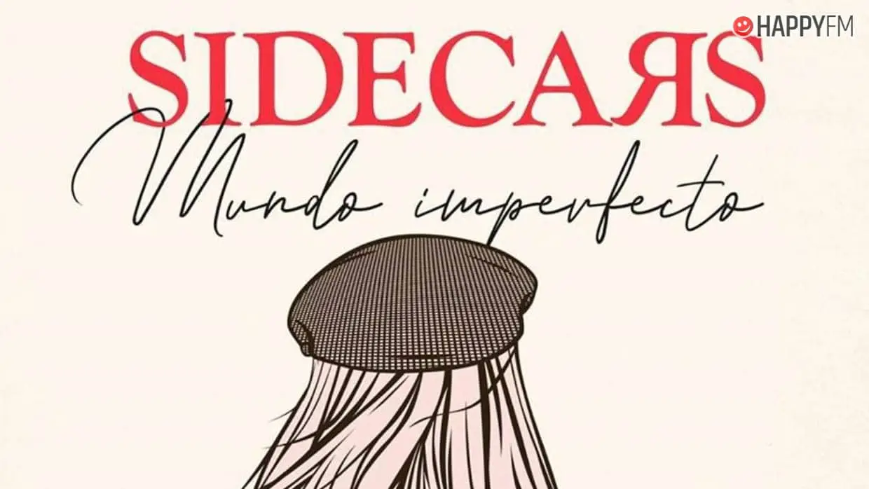 ‘Mundo imperfecto’, de Sidecars: letra y vídeo