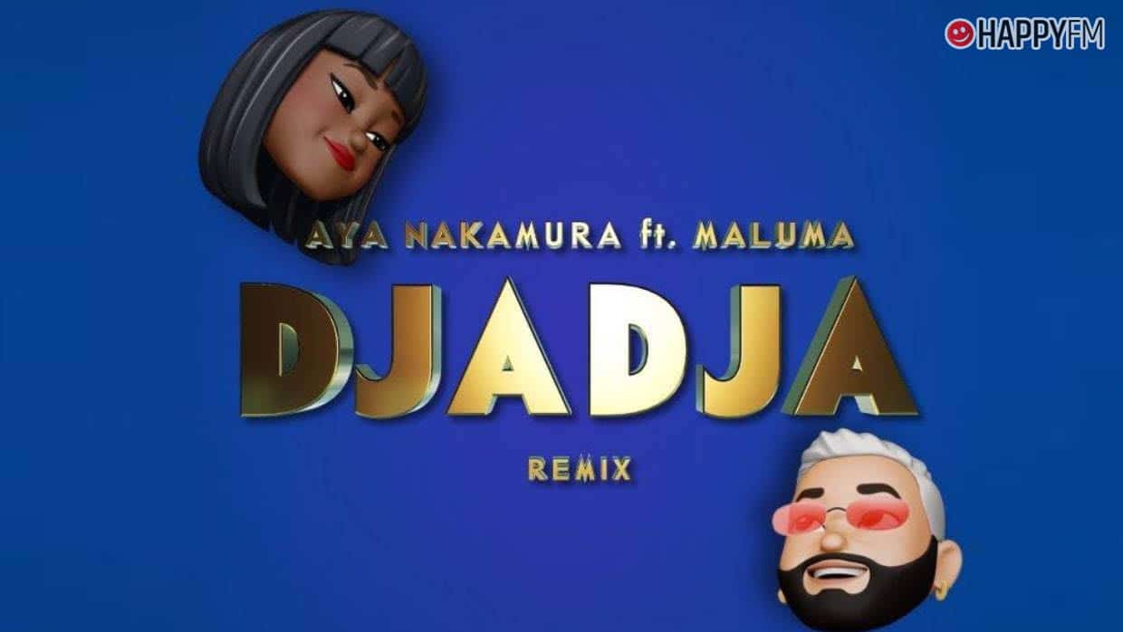 ‘Djadja Remix’, de Aya Nakamura y Maluma: letra (en español)  y audio