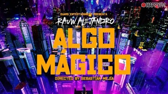 ‘Algo mágico’, de Rauw Alejandro: letra y audio