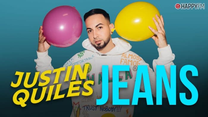 ‘Jeans’, de Justin Quiles: letra y vídeo