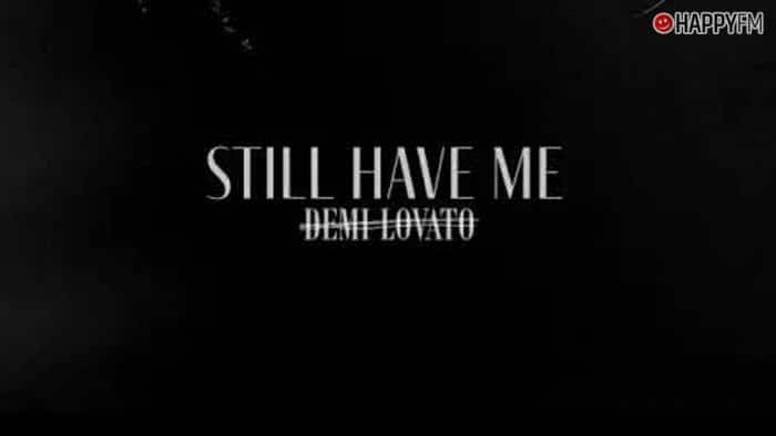 ‘Still have me’, de Demi Lovato: letra (en español) y audio