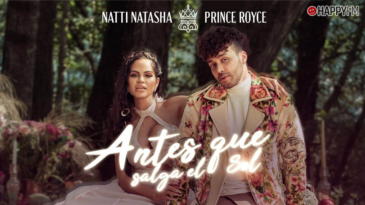 ‘Antes que salga el sol’, de Natti Natasha y Prince Royce: letra y video