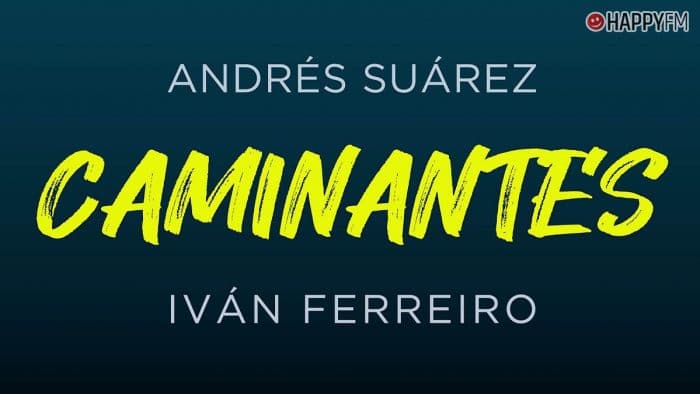 ‘Caminantes’, de Andrés Suárez e Iván Ferreiro: letra y audio