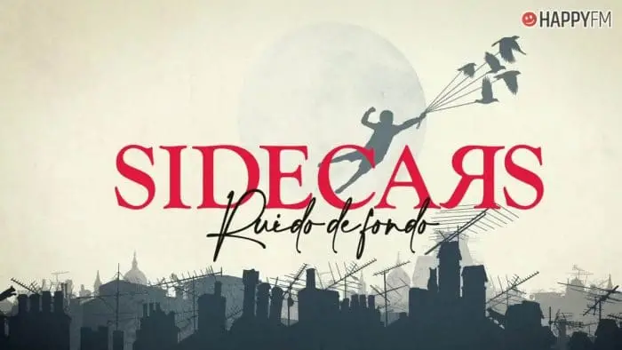 Sidecars: 5 canciones de ‘Ruido de fondo’ que son imprescindibles