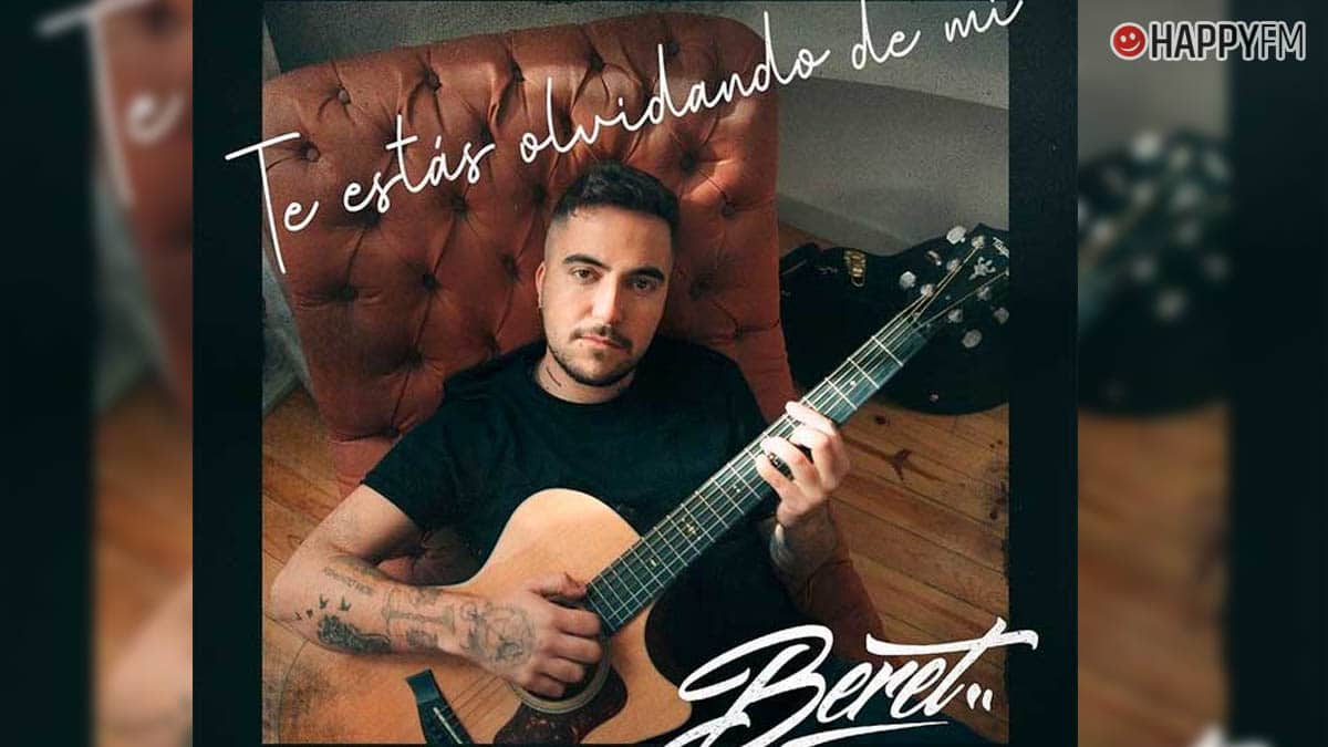 ‘Te estás olvidando de mí’, de Beret: letra y vídeo