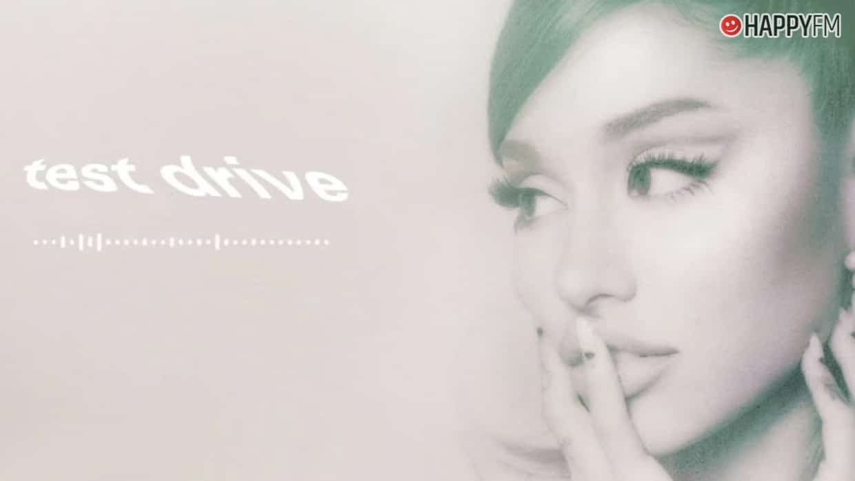 ‘test drive’, de Ariana Grande: letra (en español) y audio