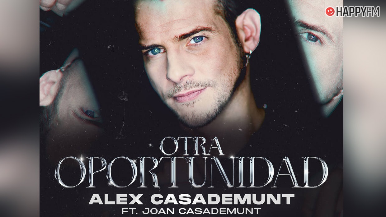 ‘Otra oportunidad’, de Álex Casademunt y Joan Casademunt: letra y audio loading=