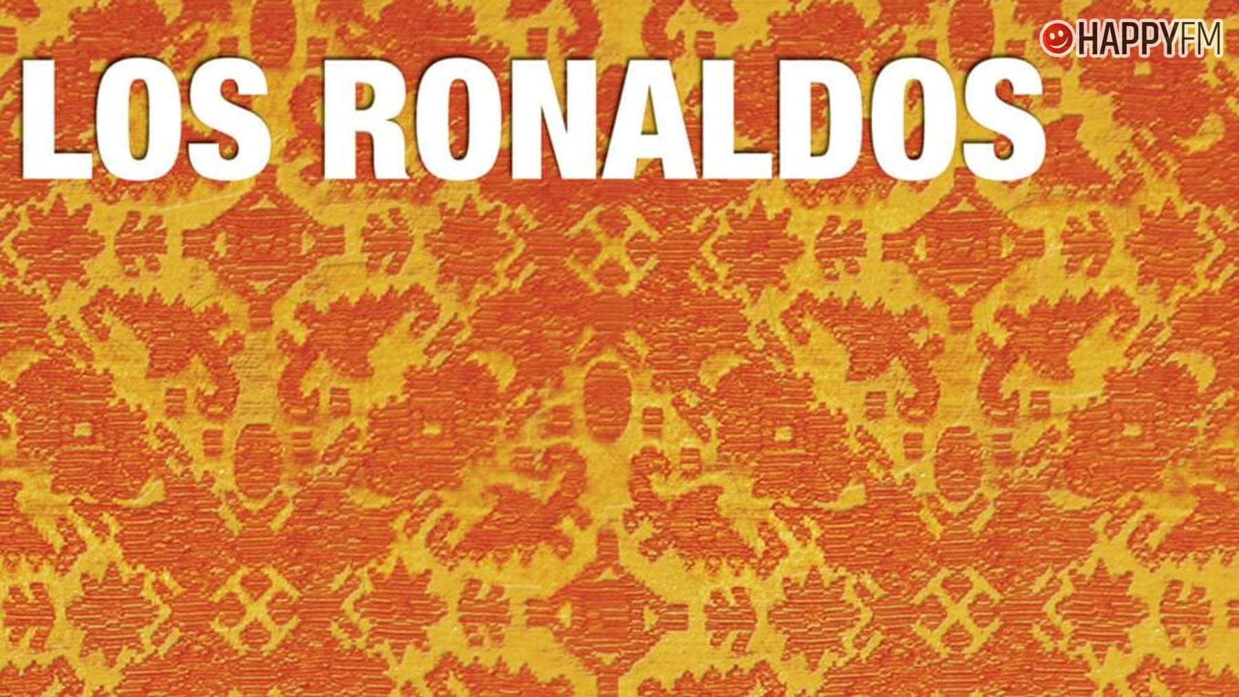 ‘No puedo vivir sin ti’, de Los Ronaldos: letra, historia y vídeo