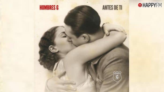 ‘Antes de ti’, de Hombres G: letra y vídeo