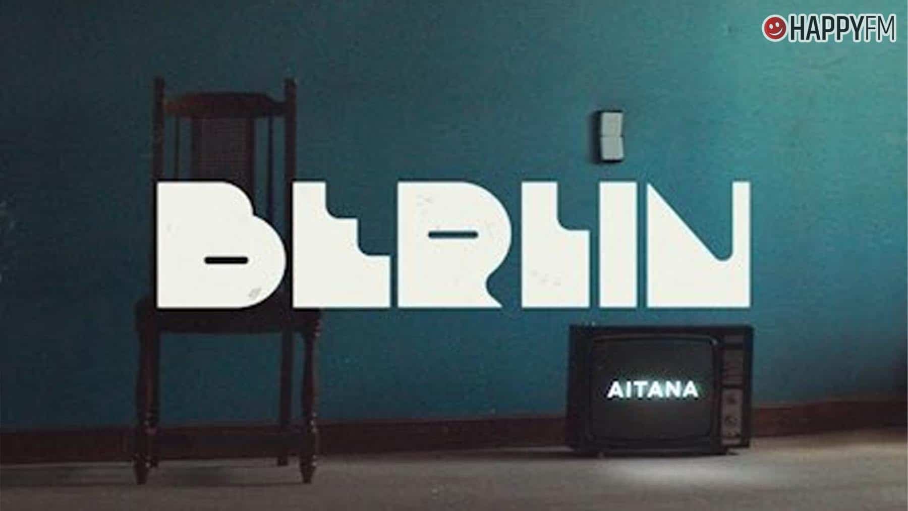 ‘Berlín’, de Aitana: letra y vídeo loading=