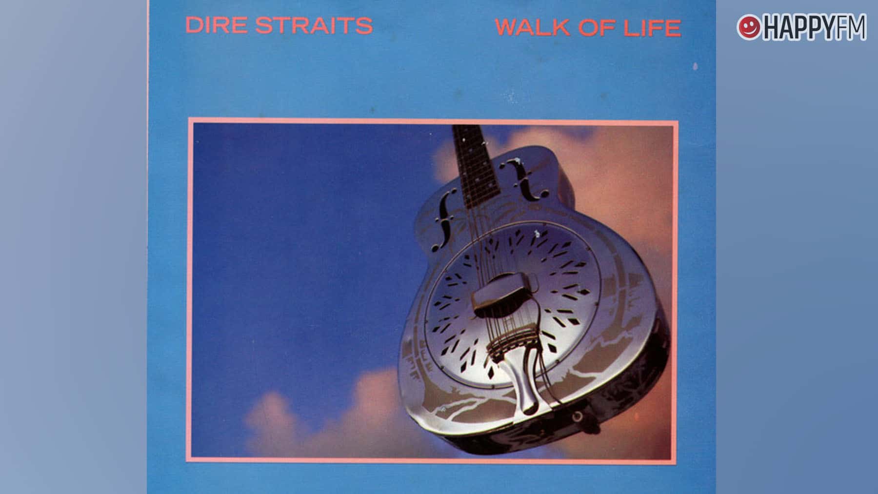 ‘Walk Of Life’, de Dire Straits: letra (en español), historia y vídeo