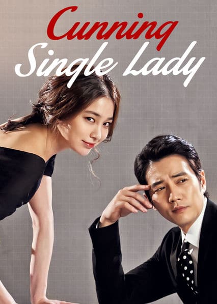 Amor, Lógica, Venganza es una adaptación de la serie coreana 'Cunning Single Lady'